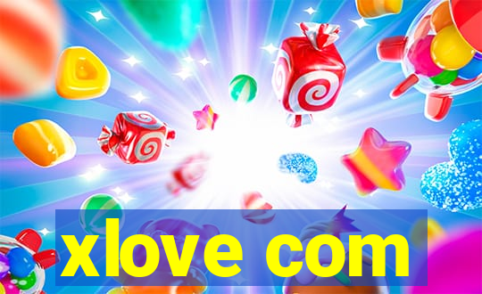 xlove com